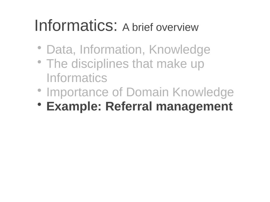 Informatics A brief overview Chia-Hua Yu - slide 32 of 42