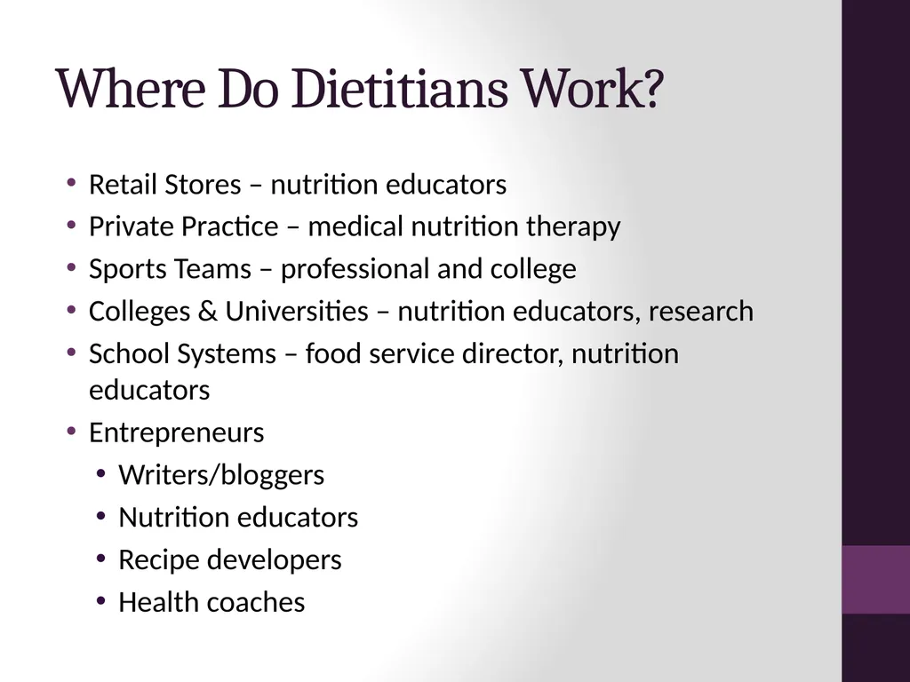 Dietetics: Beyond the Hospital presented by - slide 8 of 11