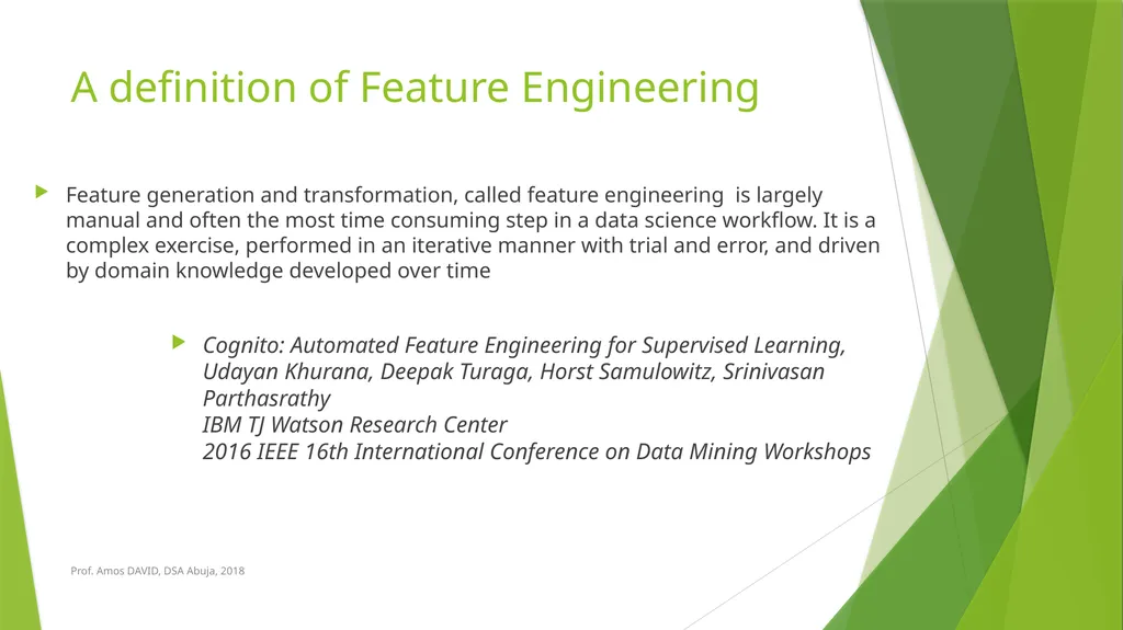 Feature engineering Prof. Amos DAVID Prof. Amos - slide 4 of 25
