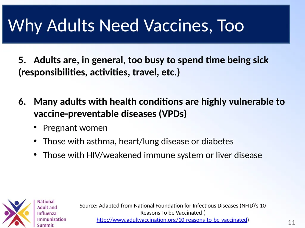 Adults Need Vaccines, Too! Why We Need to Set the - slide 11 of 28
