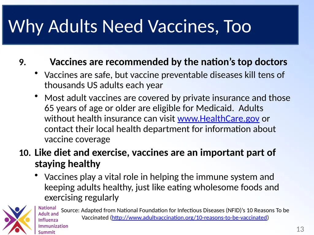 Adults Need Vaccines, Too! Why We Need to Set the - slide 13 of 28