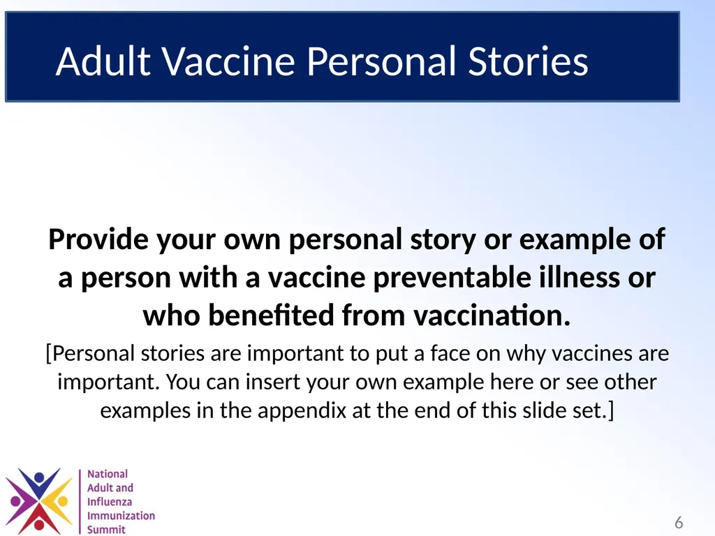 Adults Need Vaccines, Too! Why We Need to Set the - slide 6 of 28