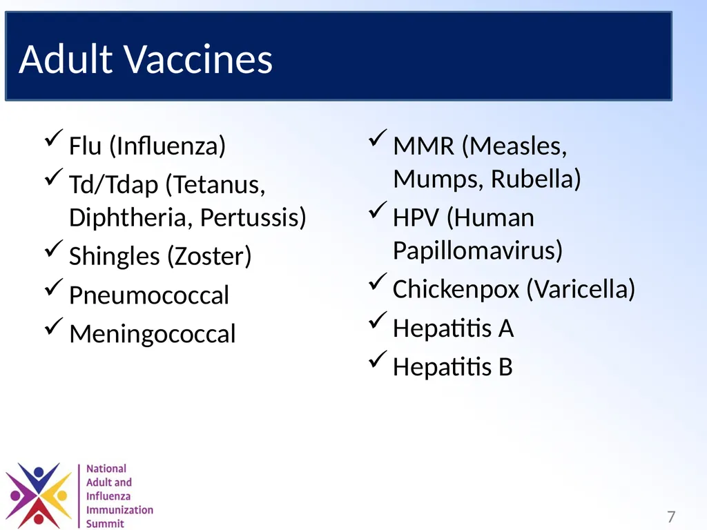 Adults Need Vaccines, Too! Why We Need to Set the - slide 7 of 28