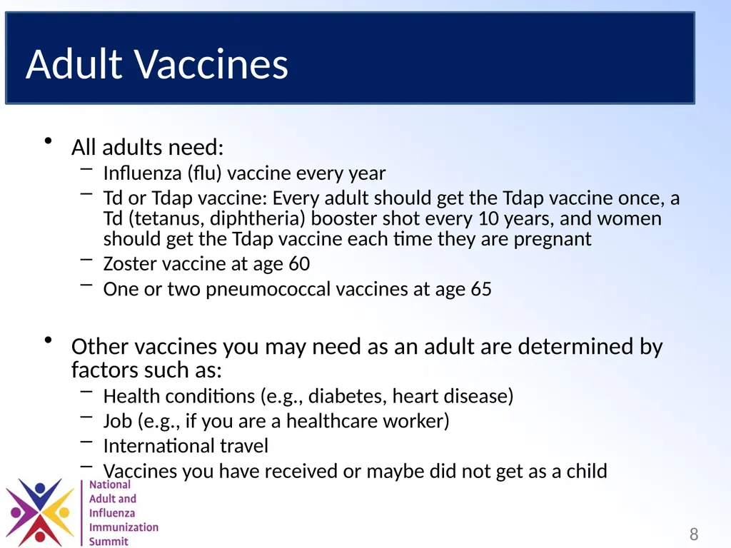 Adults Need Vaccines, Too! Why We Need to Set the - slide 8 of 28