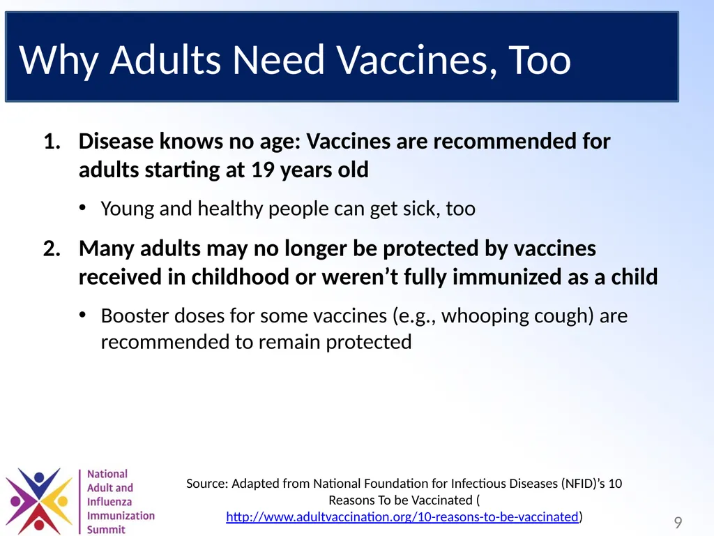 Adults Need Vaccines, Too! Why We Need to Set the - slide 9 of 28