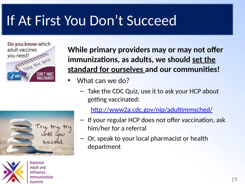 Adults Need Vaccines, Too! Why We Need to Set the - slide 19 of 28