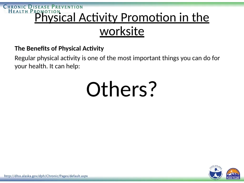 Physical Activity Promotion in the worksite The - slide 2 of 5