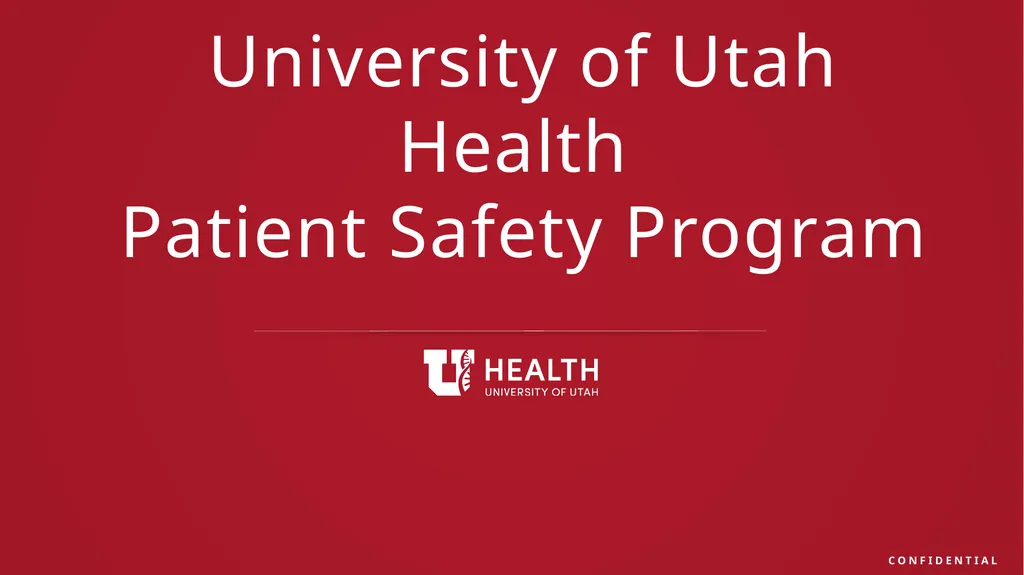 University of Utah Health Patient Safety Program - slide 1 of 16