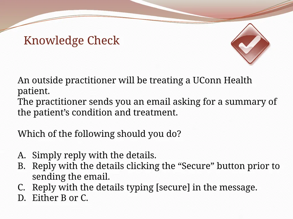 HIPAA/HITECH Privacy and Security Student Training - slide 75 of 90