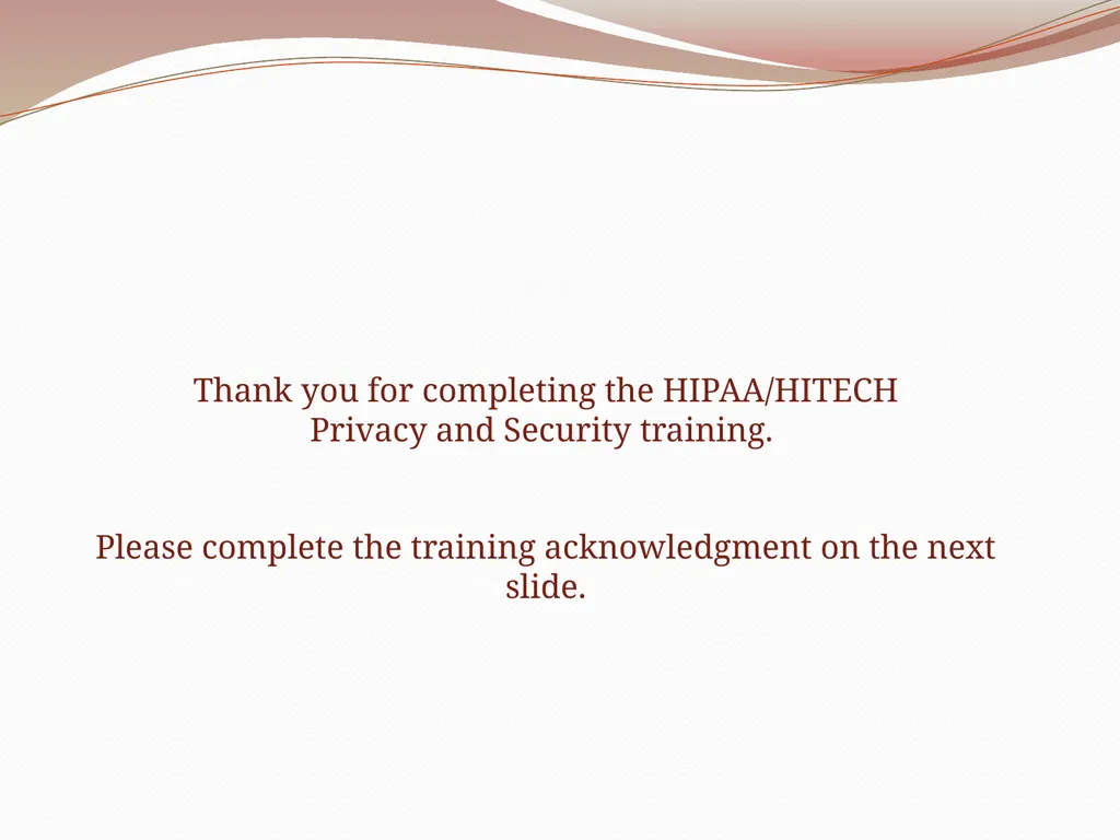 HIPAA/HITECH Privacy and Security Student Training - slide 89 of 90