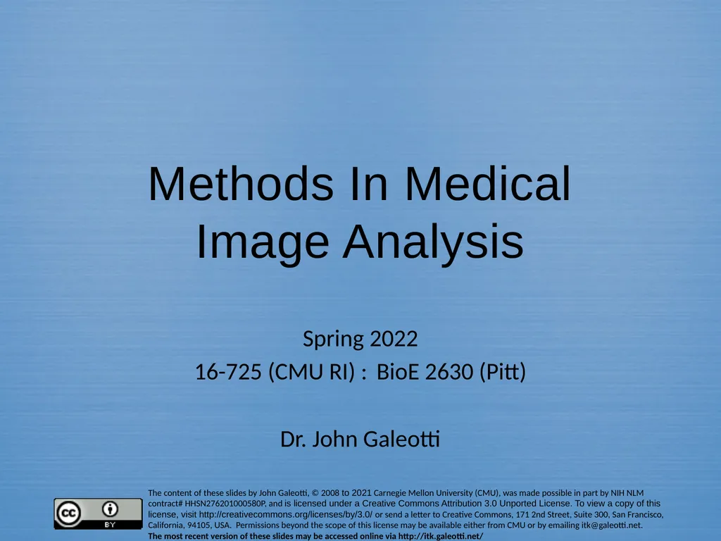 Methods In Medical Image Analysis Spring 2022 - slide 1 of 14