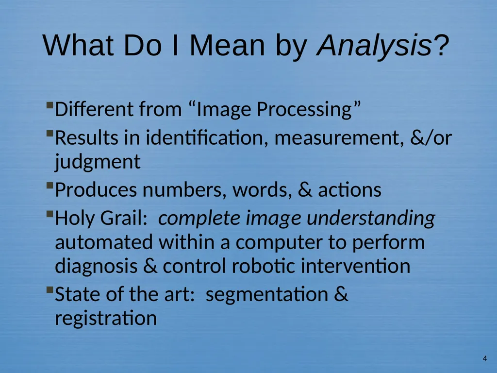 Methods In Medical Image Analysis Spring 2022 - slide 4 of 14