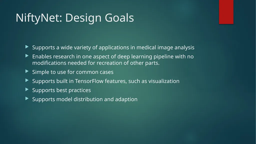 NiftyNet: A Deep learning platform for medical - slide 11 of 27