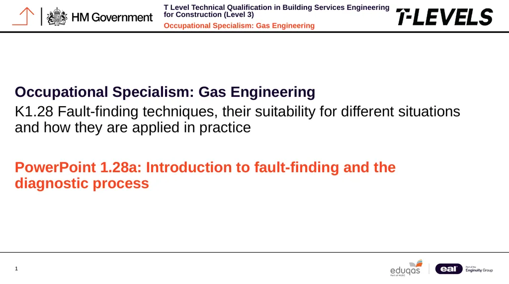 Occupational Specialism: Gas Engineering K1.28 - slide 1 of 84