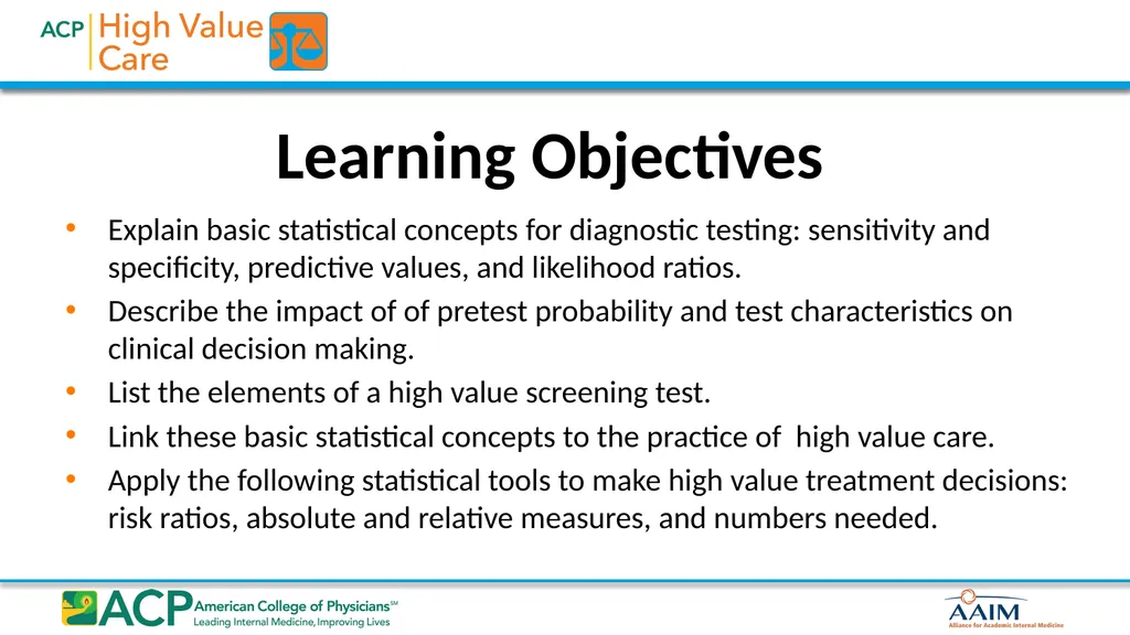 Biostatistics for High Value Testing and Treatment - slide 2 of 33