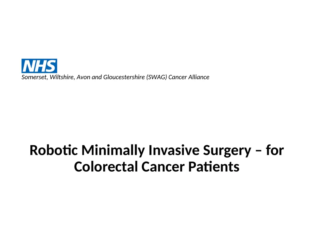 Robotic Minimally Invasive Surgery – for - slide 1 of 7