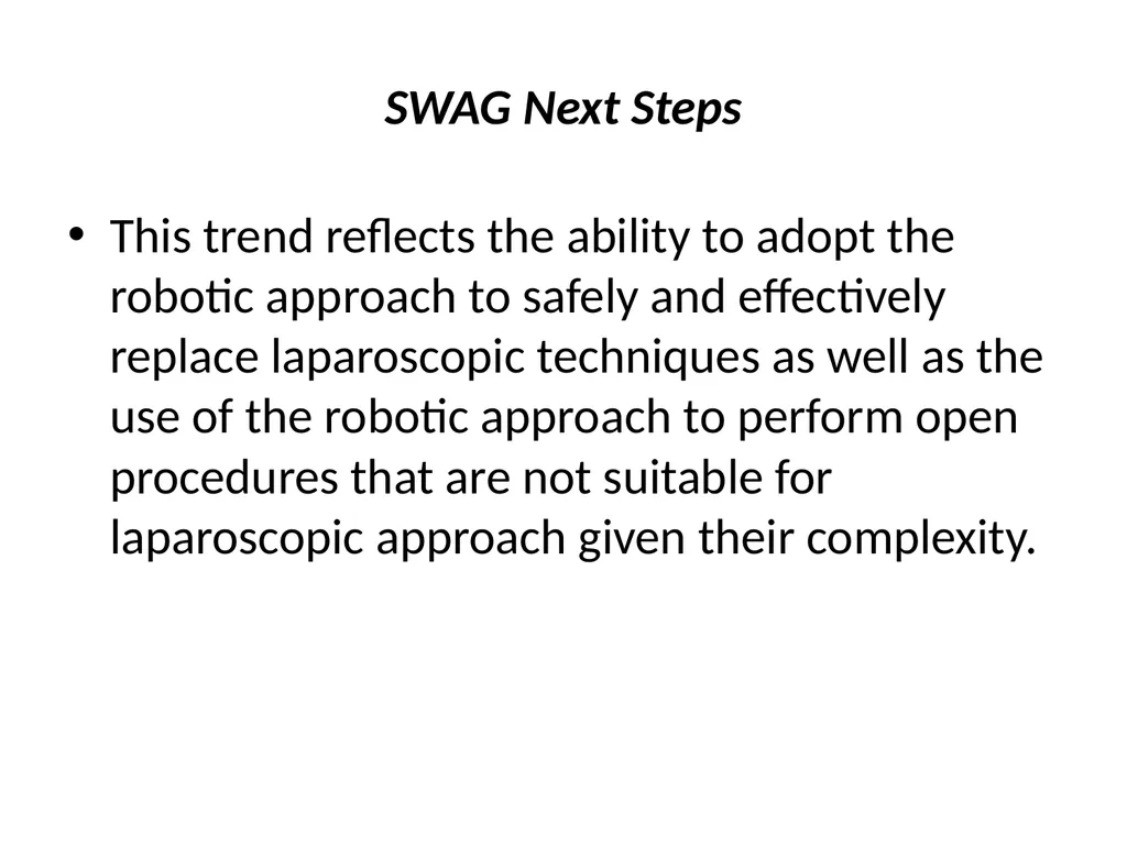 Robotic Minimally Invasive Surgery – for - slide 7 of 7