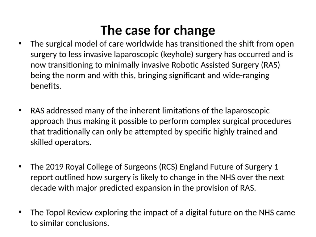 Robotic Minimally Invasive Surgery – for - slide 3 of 7