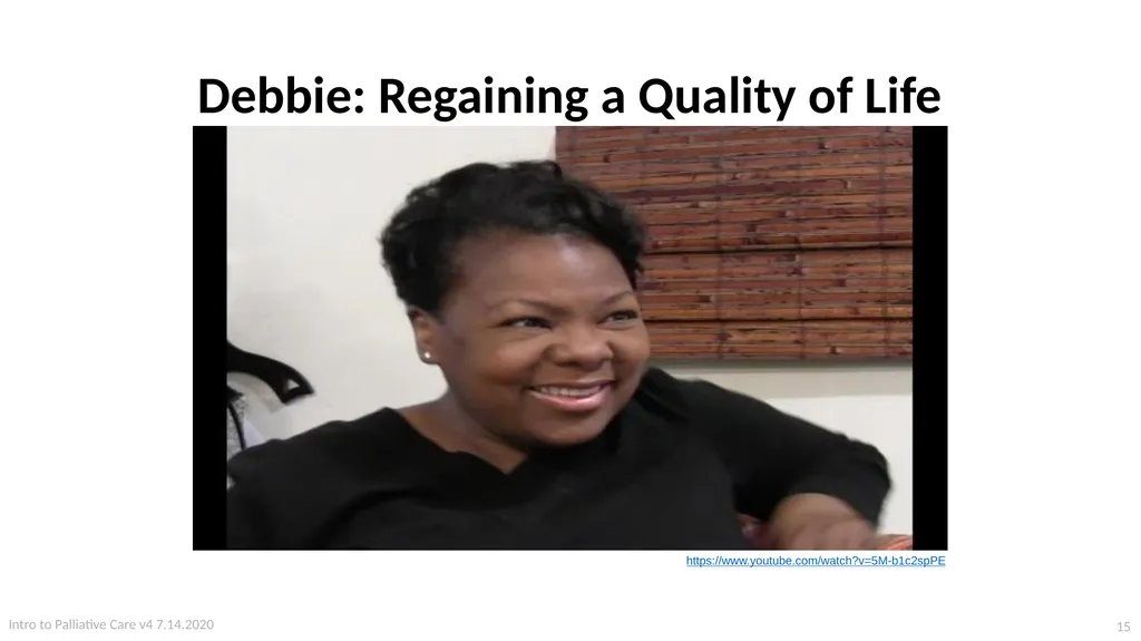 Introduction to Palliative Care Intro to - slide 15 of 60