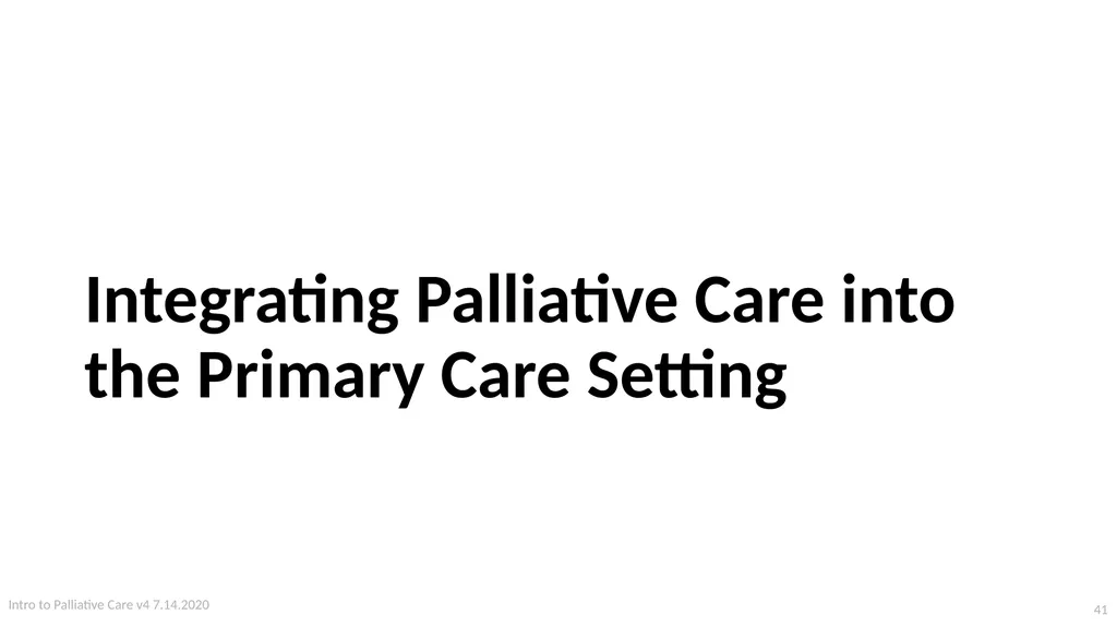 Introduction to Palliative Care Intro to - slide 41 of 60