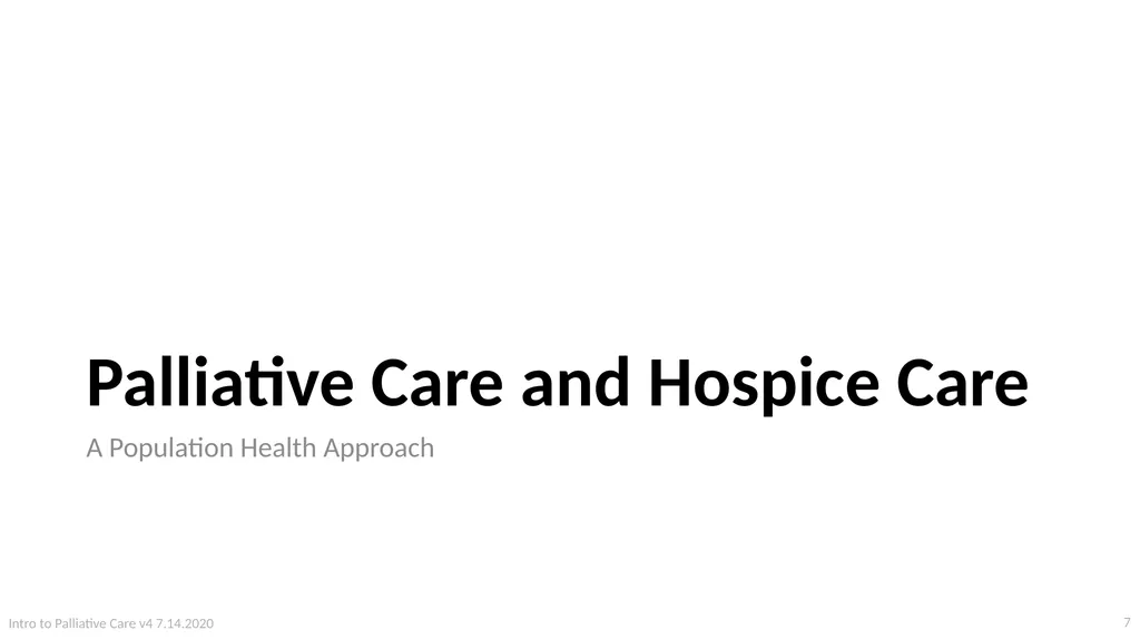 Introduction to Palliative Care Intro to - slide 7 of 60