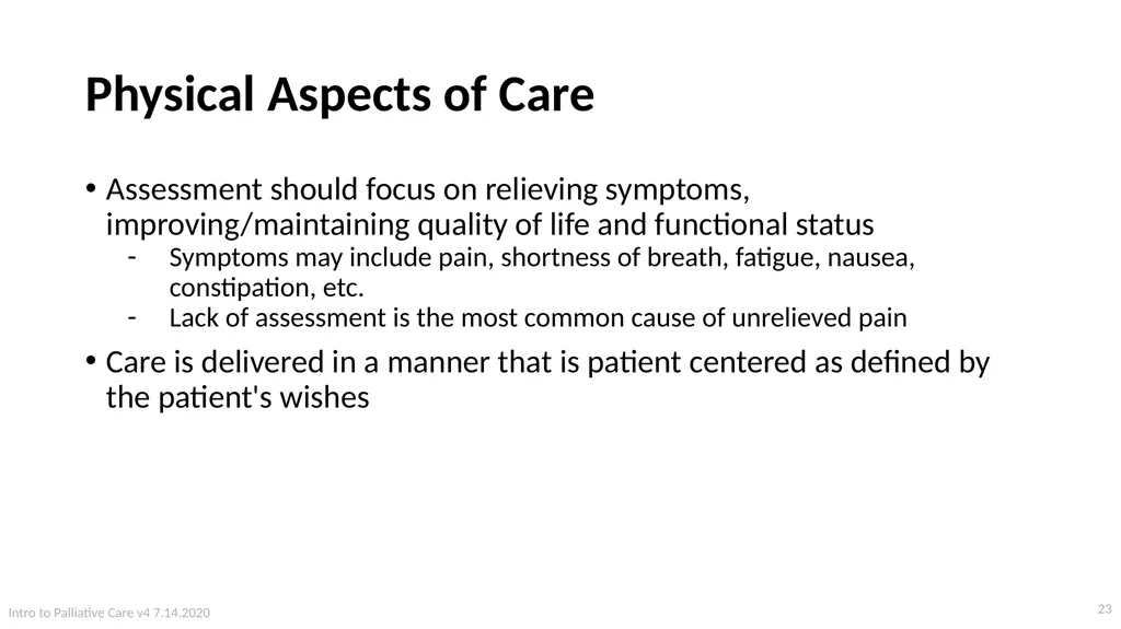 Introduction to Palliative Care Intro to - slide 23 of 60