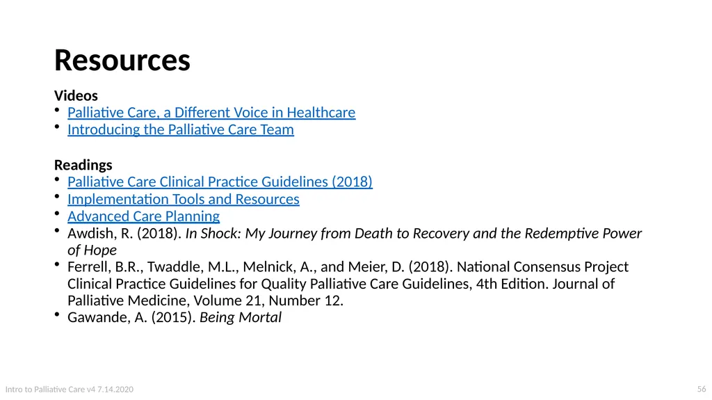 Introduction to Palliative Care Intro to - slide 56 of 60