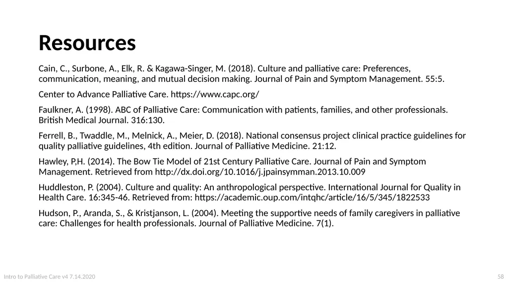 Introduction to Palliative Care Intro to - slide 58 of 60