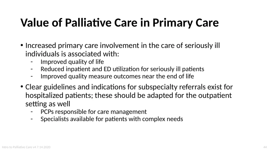 Introduction to Palliative Care Intro to - slide 44 of 60