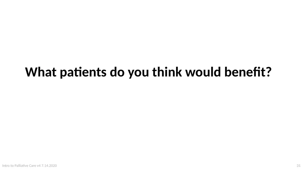 Introduction to Palliative Care Intro to - slide 31 of 60