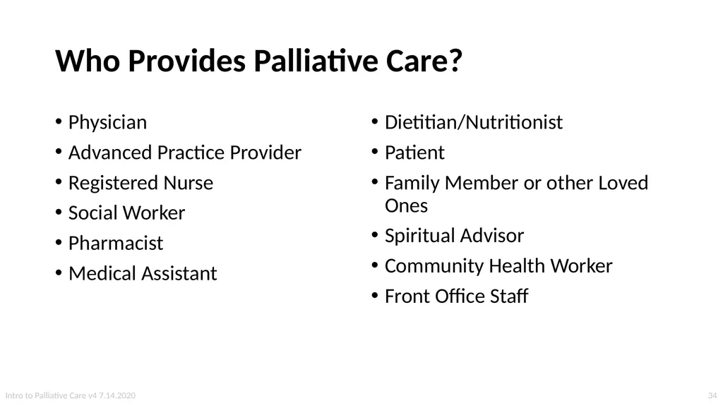 Introduction to Palliative Care Intro to - slide 34 of 60