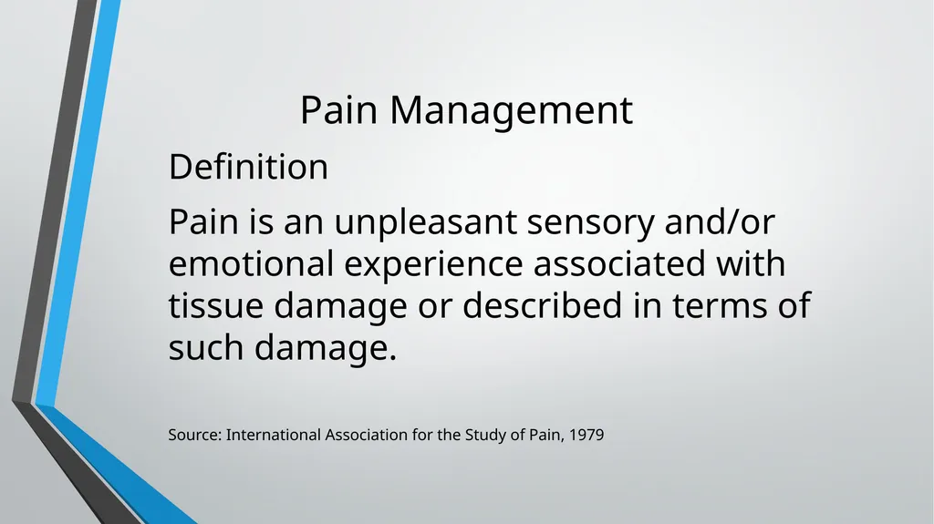 Pain Management Objectives Describe pain. Explain - slide 4 of 30