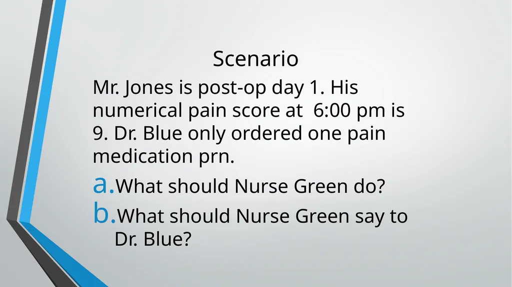 Pain Management Objectives Describe pain. Explain - slide 27 of 30