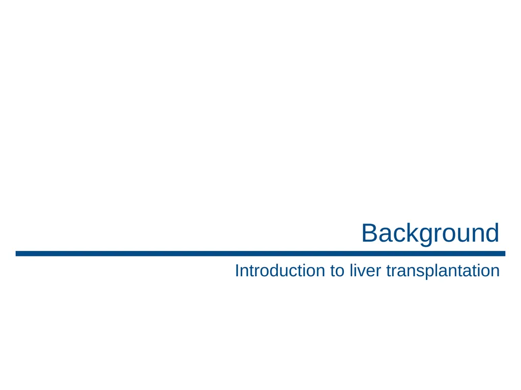 Liver transplantation Clinical Practice Guidelines - slide 8 of 87