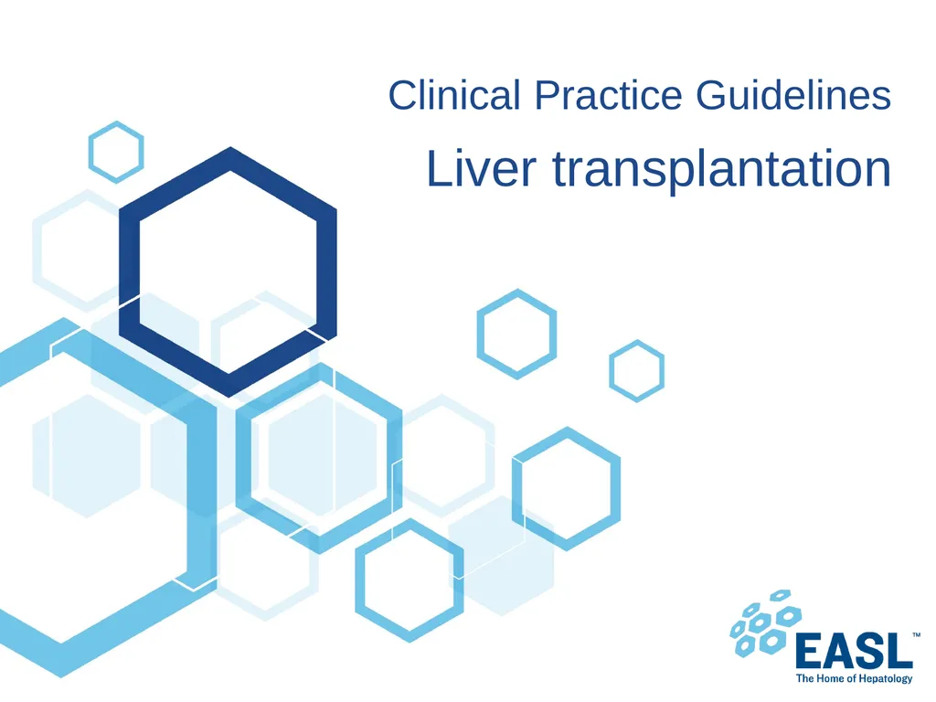 Liver transplantation Clinical Practice Guidelines - slide 1 of 87