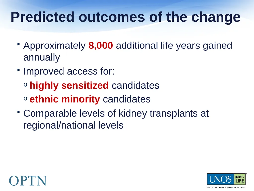 The OPTN presents: The New Kidney Allocation - slide 5 of 20