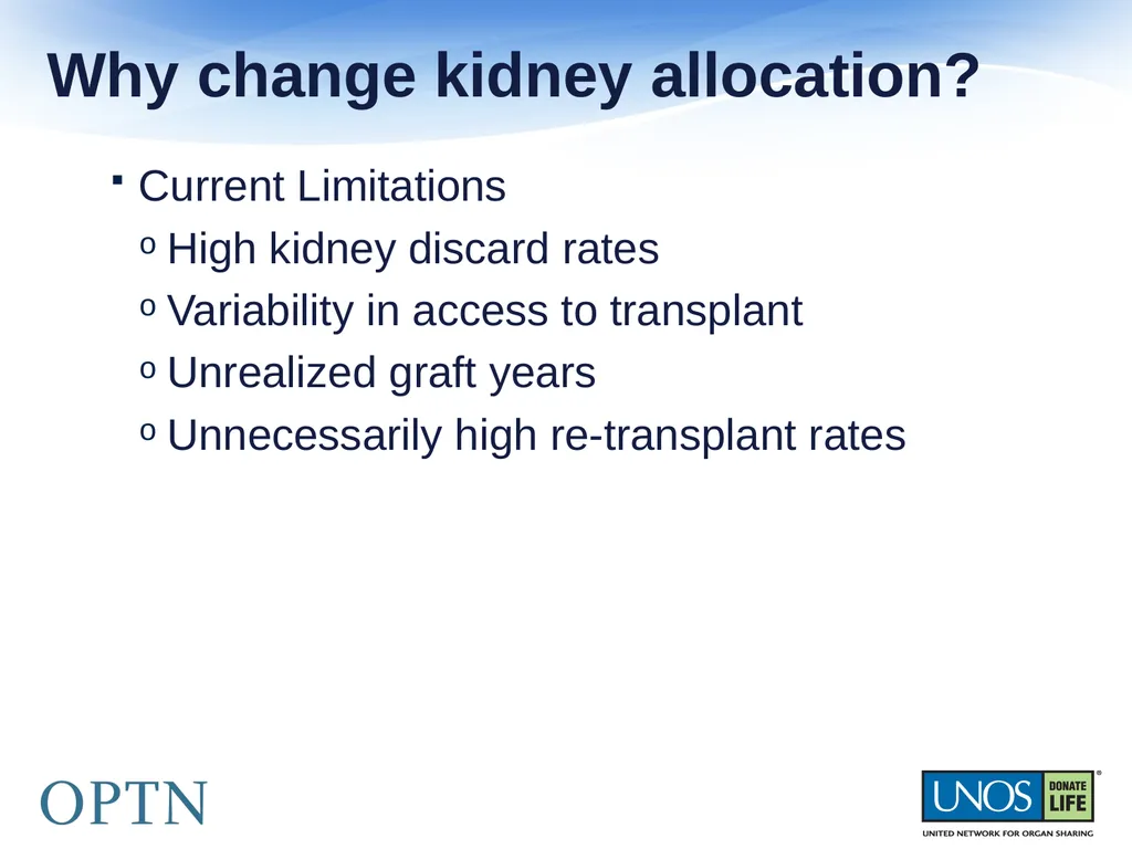 The OPTN presents: The New Kidney Allocation - slide 4 of 20