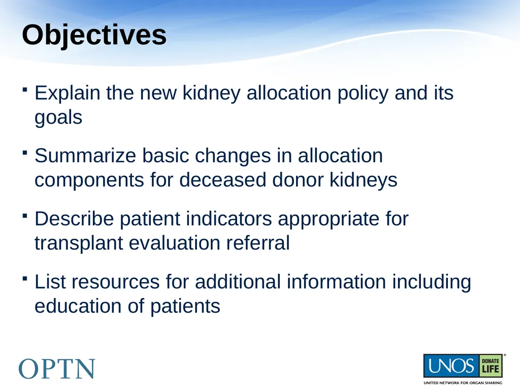 The OPTN presents: The New Kidney Allocation - slide 2 of 20