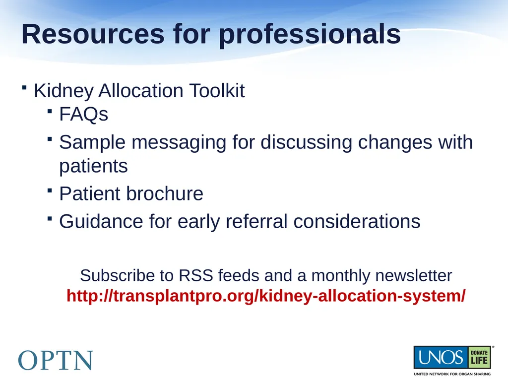 The OPTN presents: The New Kidney Allocation - slide 19 of 20