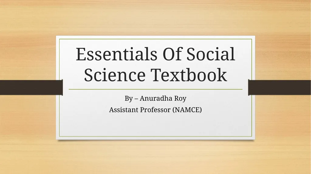 Essentials Of Social Science Textbook By – - slide 1 of 10