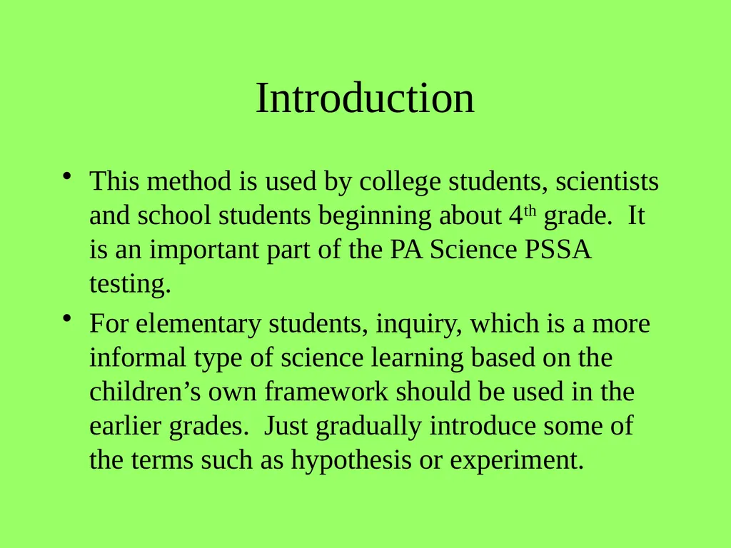 Scientific Method Introduction This method is used - slide 2 of 6