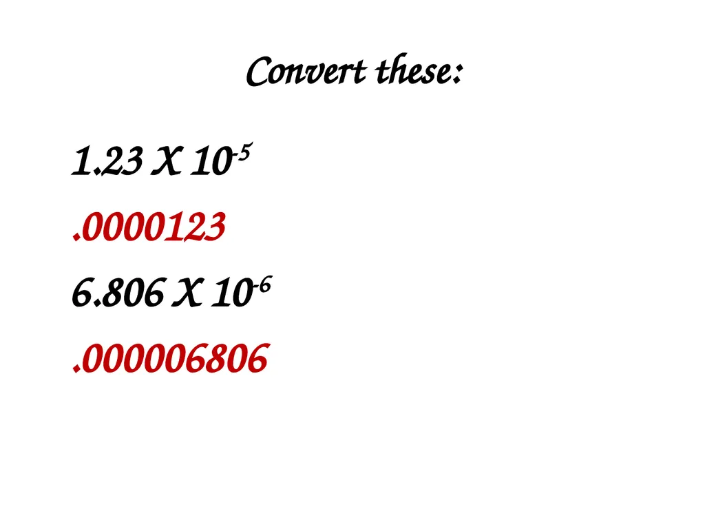 SCIENTIFIC NOTATION A QUICK WAY TO WRITE REALLY, - slide 6 of 15