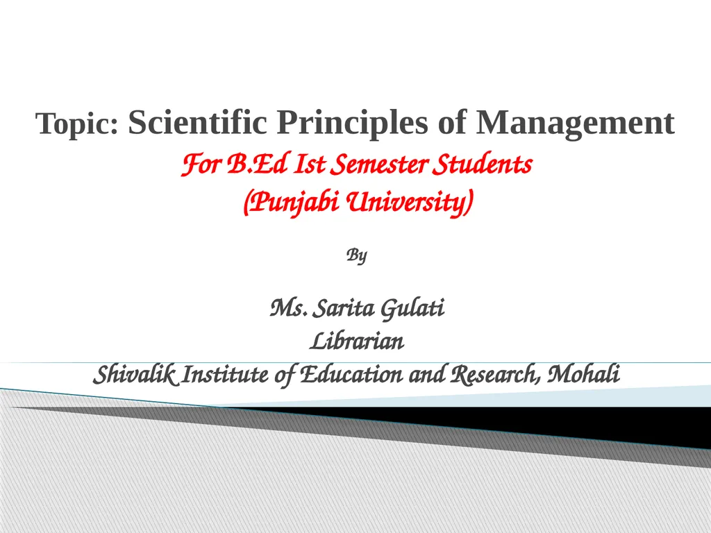 Topic: Scientific Principles of Management For - slide 1 of 24