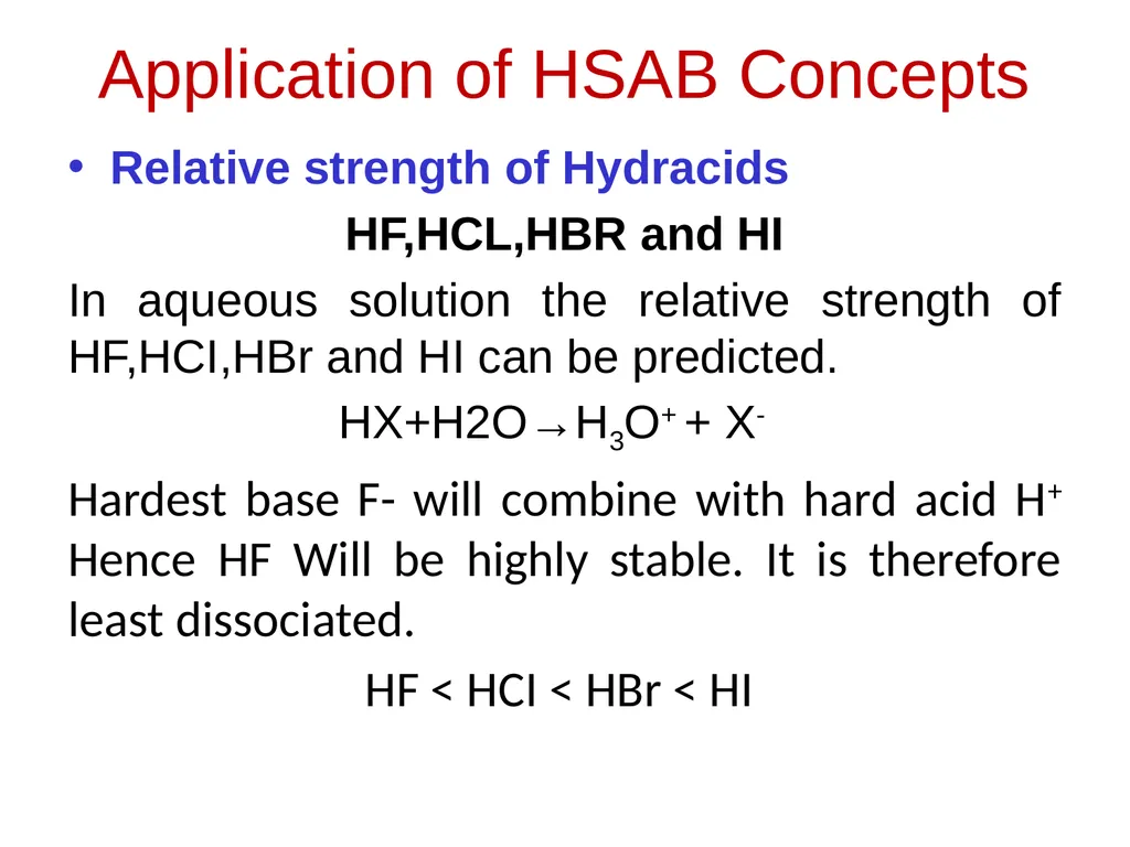 Hard & Soft Acids and Bases B.Sc. III year Dr. - slide 2 of 14