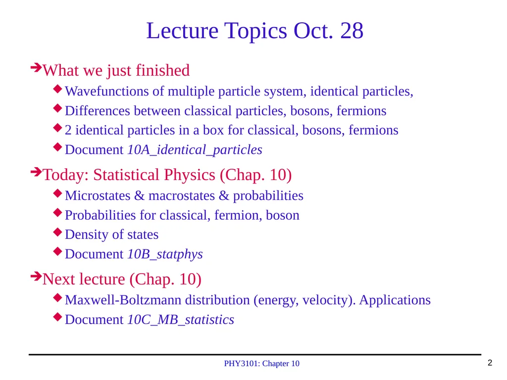 PHY3101: Chapter 10 Lecture Topics & Quiz: Oct. - slide 2 of 24