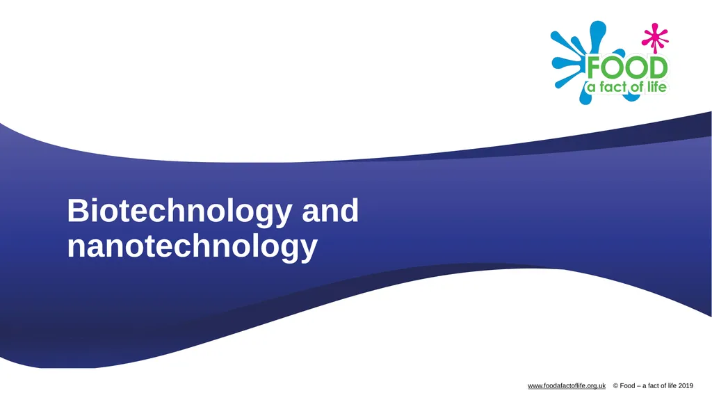 Biotechnology and nanotechnology What is