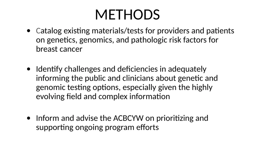 GENETICS & GENOMICS WORKGROUP REPORT CDC- ACBCYW - slide 4 of 21