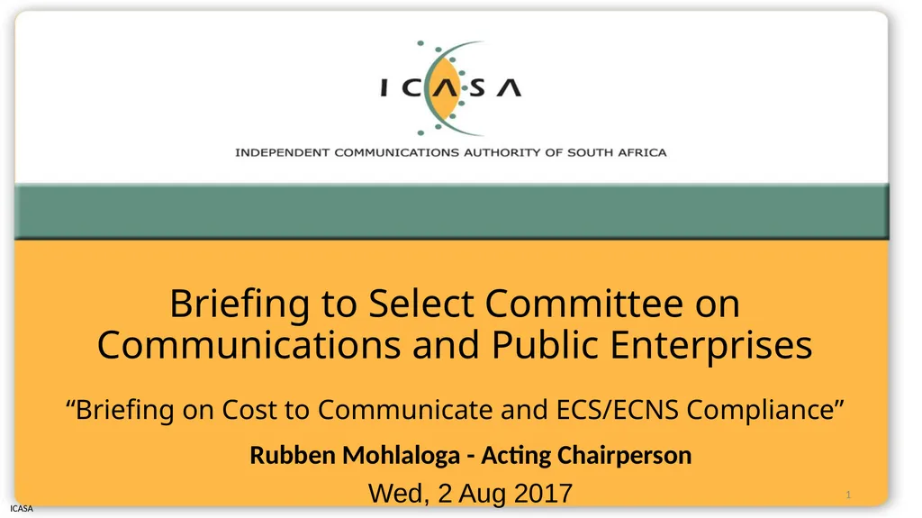 Briefing to Select Committee on Communications and - slide 1 of 26