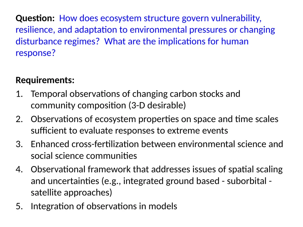 Question #1: What processes and feedbacks regulate - slide 3 of 3