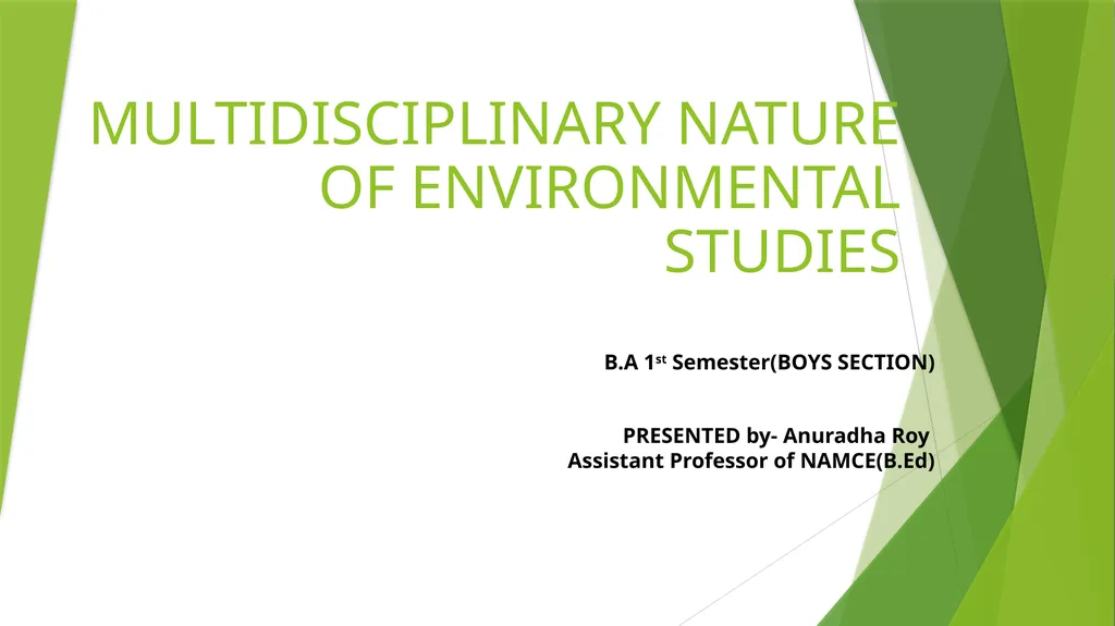 MULTIDISCIPLINARY NATURE OF ENVIRONMENTAL STUDIES - slide 1 of 15